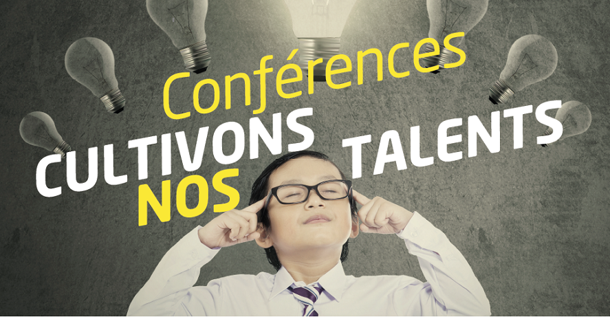 Cultivons nos talents